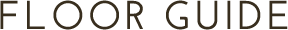 FLOOR GUIDE